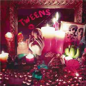 Tweens  - Tweens