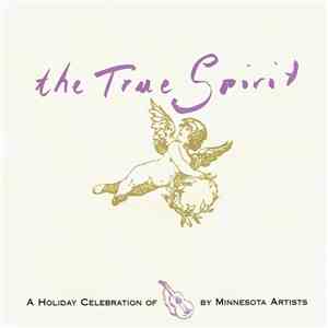 Unknown Artist - The True Spirit