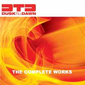 Various - Dusk Till Dawn - The Complete Works