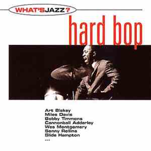 Various - What's Jazz? Hard Bop
