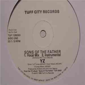 YZ - Sons Of The Father / Thinking Of A Master Plan