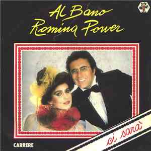 Al Bano E Romina Power - Ci Sara'