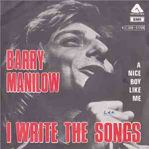 Barry Manilow - I Write The Songs