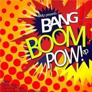 BMV - Bang Boom Pow! EP