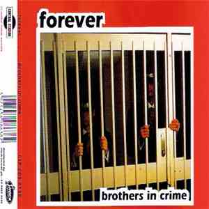 Brothers In Crime - Forever