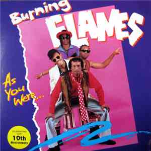 Burning Flames - As You Were