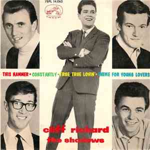Cliff Richard / The Shadows - This Hammer / Constantly / True, True Lovin / ...