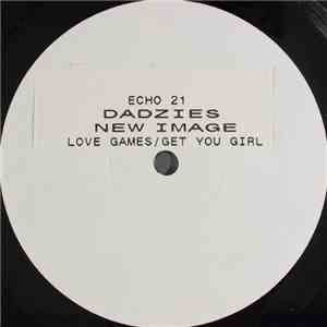 Dadzie's New Image - Love Games / Get You Girl