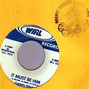 Dawn Penn - It Must Be Him / To Much Hurt