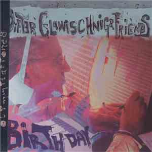 Dieter Glawischnig & Friends - Birthday