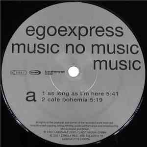 Egoexpress - Music No Music Music