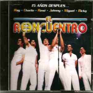 El Reencuentro - 15 Años Despues...