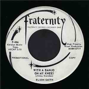 Elson Smith - With A Banjo On My Knee / Little Pied Piper!