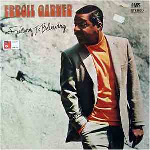 Erroll Garner - Feeling Is Believing