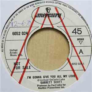Garrett Scott - I'm Gonna Give You All My Love