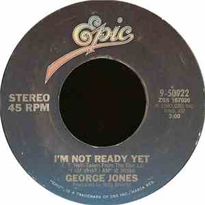George Jones  - I'm Not Ready Yet