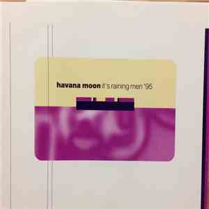 Havana Moon - It's Raining Men '95