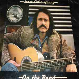 Jesse Colin Young - On The Road