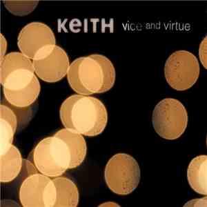 Keith  - Vice And Virtue