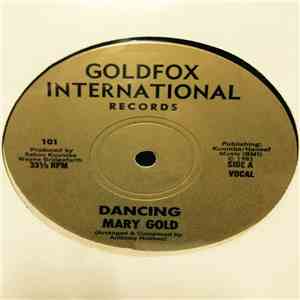 Mary Gold  - Dancing