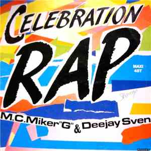 MC Miker G. & DJ Sven - Celebration Rap