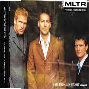 Michael Learns To Rock - You Took My Heart Away