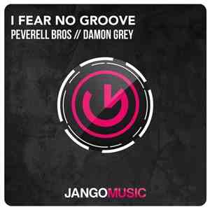 Peverell Bros // Damon Grey - I Fear No Groove