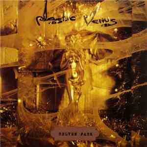 Plastic Venus - Helven Park