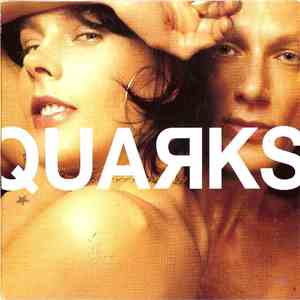 Quarks - Trigger Me Happy