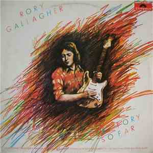 Rory Gallagher - The Story So Far