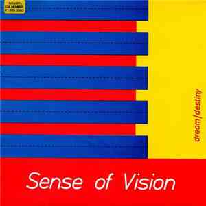 Sense Of Vision  - Destiny / Dream