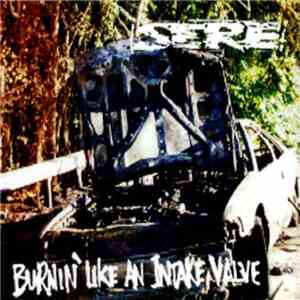 Sere - Burnin' Like An Intake Valve
