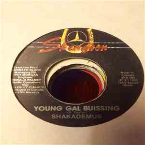 Shakademus - Young Gal Buissing