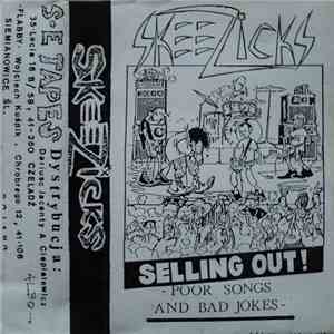 Skeezicks - Selling Out!