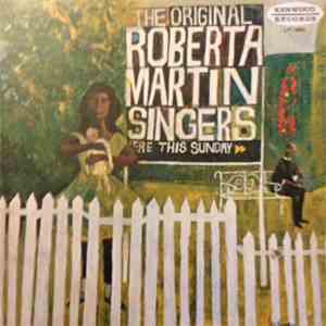 The Original Roberta Martin Singers - Here This Sunday