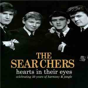 The Searchers - Hearts In Their Eyes - Celebrating 50 Years Of Harmony & Ja ...