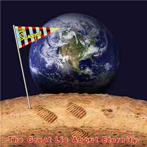 The SWEEPS - The Great Lie About Eternity