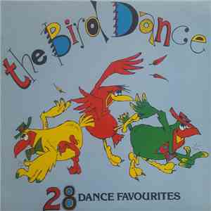 Unknown Artist - The Bird Dance (28 Dance Favourites)
