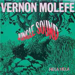 Vernon Molefe - Jungle Sound / Hela Hela