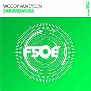 Woody van Eyden - Saripadanisa