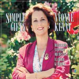 Yvonne Kenny, Melbourne Symphony Orchestra, Vladimir Kamirski - Simple Gift ...