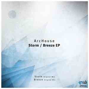 ArcHouse - Storm / Breeze EP