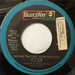 B.B. King - Paying The Cost To Be The Boss