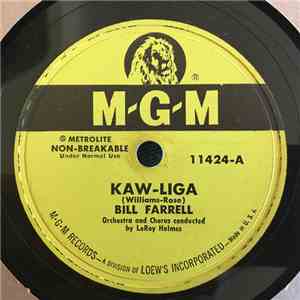 Bill Farrell - Kaw-Liga / You Can't Stop Me From Dreaming