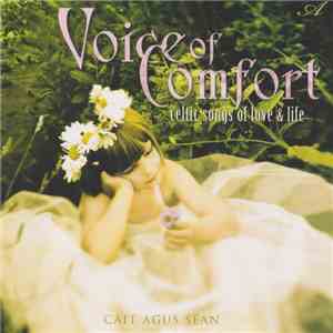 Cait Agus Sean - Voice Of Comfort (Celtic Songs Of Love & Life)