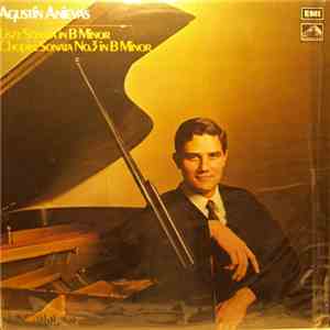 Chopin, Liszt / Agustin Anievas - Sonata No. 3 In B Minor / Sonata In B Min ...