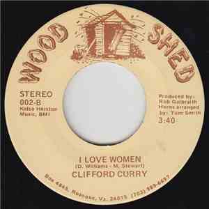 Clifford Curry - Let's Have A Party / I Love Women