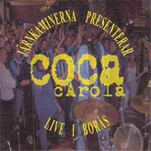 Coca Carola - Live I Borås