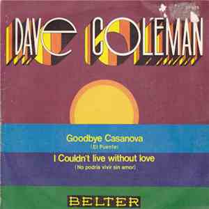 Dave Coleman  - Goodbye Casanova