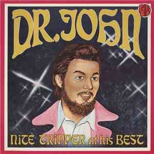 Dr. John - Nite Tripper At His Best